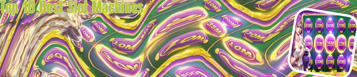 Best slot machine games