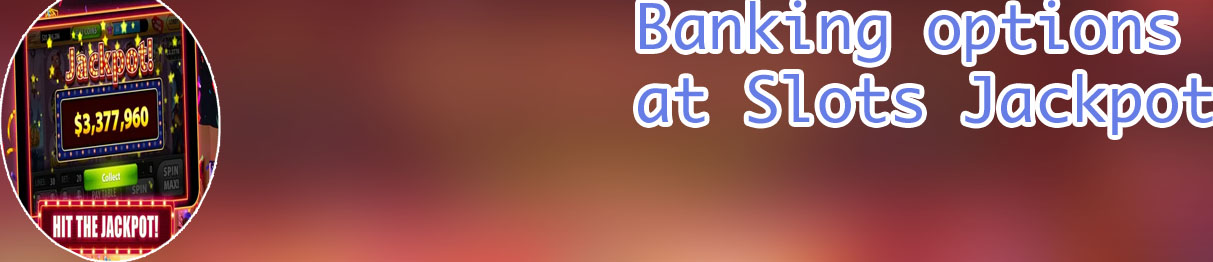 Slots jackpot casino bonus