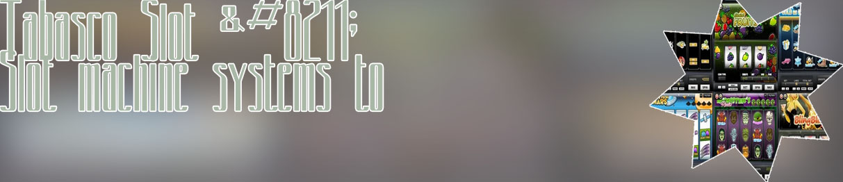 Tabasco slot machine app